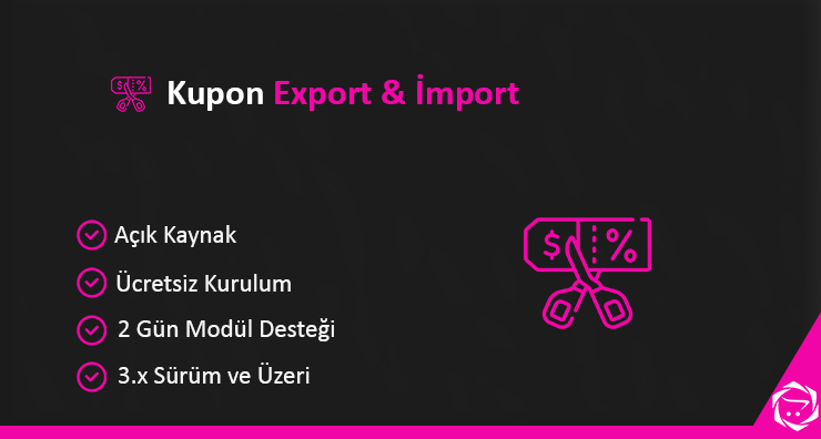 Opencart Kupon Export & İmport Modülü